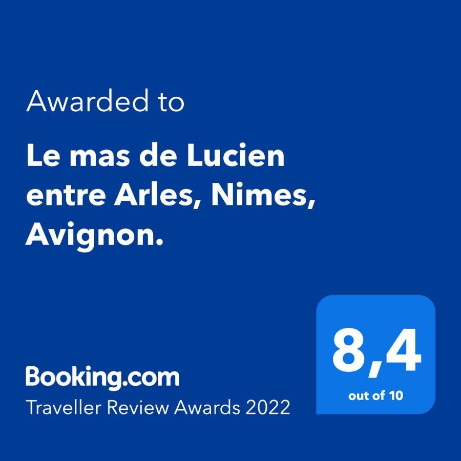 Le Mas De Lucien Entre Arles, Nimes, Avignon. ボーケール エクステリア 写真
